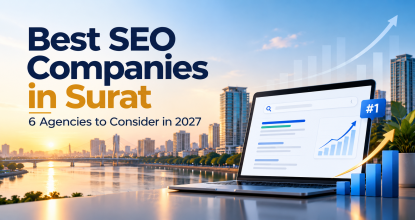 Which SEO Companies in Surat Are Worth Considering in 2027?